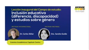 lección inaugural del campo de estudio: Inclusión educativa (diferencia, discapacidad) y estudios sobre género