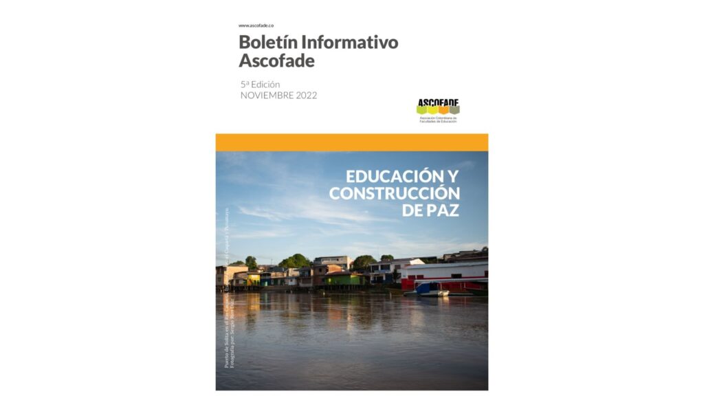 V Boletín Informativo de Ascofade: Educación y construcción de paz