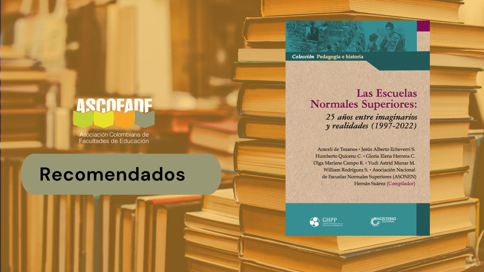 Escuelas Normales Superiores: 25 Años Entre Imaginarios Y Realidades ...