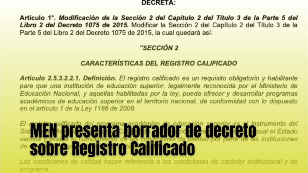 Ministerio de Educación publica borrador para modificar decreto sobre registro calificado